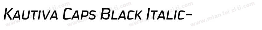 Kautiva Caps Black Italic字体转换